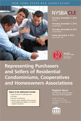 NYSBACLE | Representing Purchasers And Sellers of Residential Condominiums, Cooperatives and Homeowners Associations